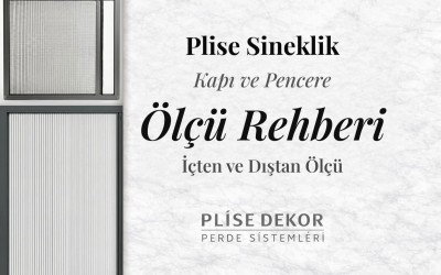 Sineklik Ölçüsü Nasıl Alınır? Kapı ve Pencere Ölçü Rehberi